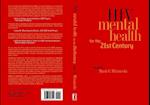 HIV Mental Health Care for the 21st Century