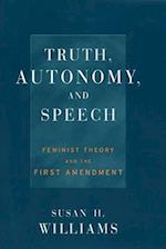 Truth, Autonomy, and Speech