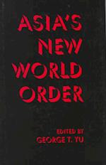 Asia's New World Order