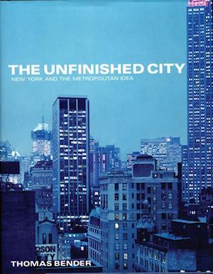 The Unfinished City