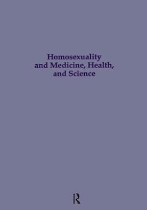 Homosexuality & Medicine, Health & Science