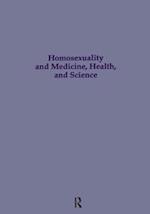 Homosexuality & Medicine, Health & Science