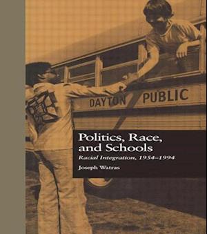 Politics, Race, and Schools