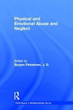 Physical and Emotional Abuse and Neglect