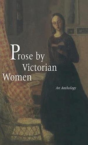 Prose by Victorian Women