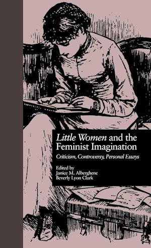 LITTLE WOMEN and THE FEMINIST IMAGINATION