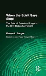 When the Spirit Says Sing!