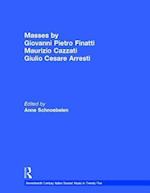 Masses by Giovanni Pietro Finatti, Maurizio Cazzati, Giulio Cesare Arresti