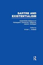 Existentialist Background: Kierkegaard, Dostoevsky, Nietzsche, Jaspers, Heidegger