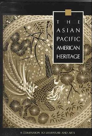 The Asian Pacific American Heritage