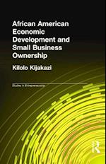 African-American Economic Development and Small Business Ownership