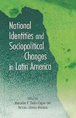 National Identities and Socio-Political Changes in Latin America