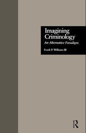 Imagining Criminology