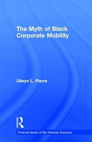 The Myth of Black Corporate Mobility