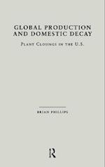Global Production and Domestic Decay