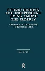 Ethnic Choices and Independent Living Among the Elderly