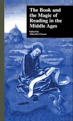 The Book and the Magic of Reading in the Middle Ages
