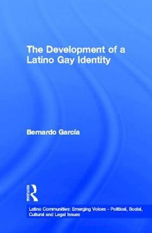 The Development of a Latino Gay Identity