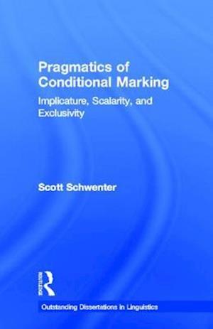Pragmatics of Conditional Marking