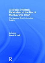 A Nation of States: Federalism at the Bar of the Supreme Court