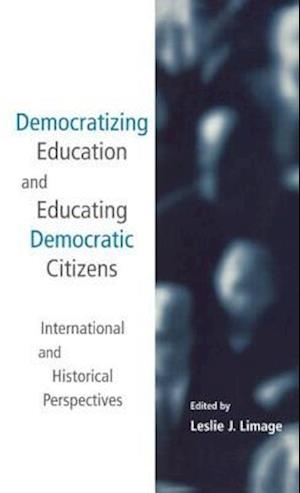 Democratizing Education and Educating Democratic Citizens