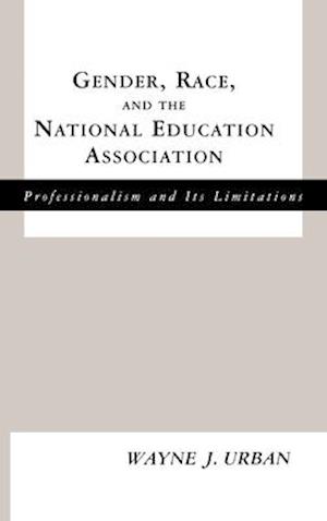 Gender, Race and the National Education Association