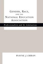 Gender, Race and the National Education Association