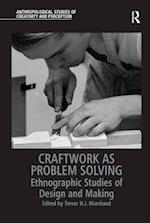 Craftwork as Problem Solving