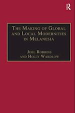 The Making of Global and Local Modernities in Melanesia