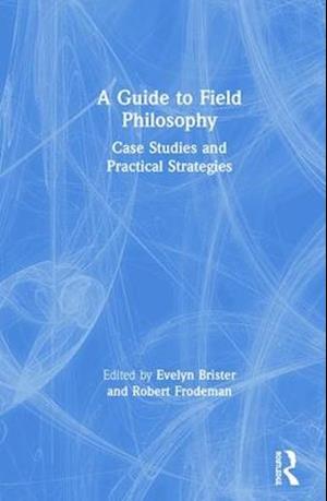 A Guide to Field Philosophy