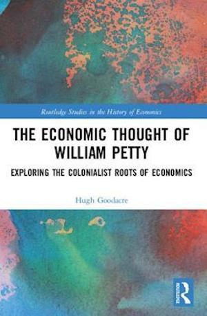 The Economic Thought of William Petty