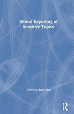 Ethical Reporting of Sensitive Topics