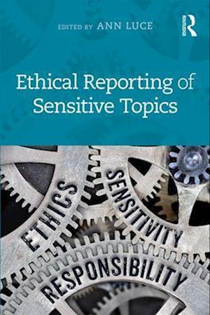 Ethical Reporting of Sensitive Topics