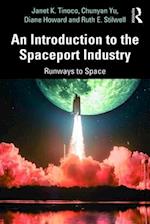 An Introduction to the Spaceport Industry