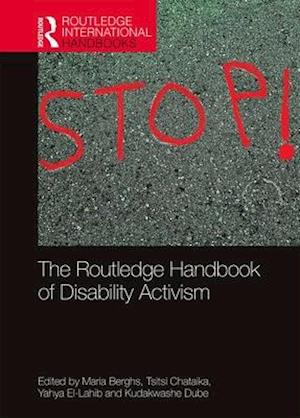 The Routledge Handbook of Disability Activism