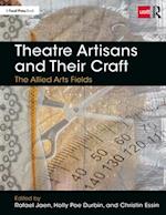 Theatre Artisans and Their Craft