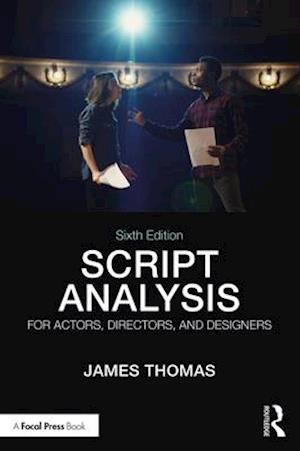 Script Analysis for Actors, Directors, and Designers