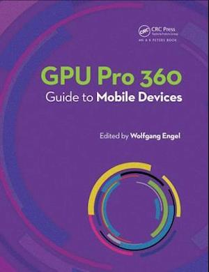 GPU Pro 360 Guide to Mobile Devices