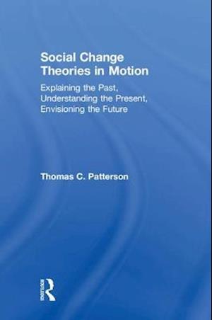 Social Change Theories in Motion