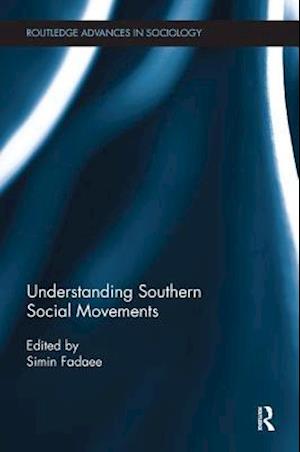 Understanding Southern Social Movements