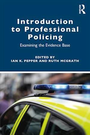 Introduction to Professional Policing