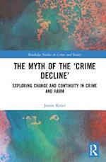 The Myth of the ‘Crime Decline’