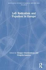 Left Radicalism and Populism in Europe