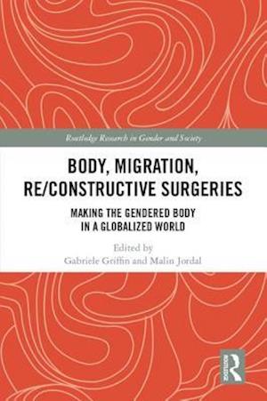 Body, Migration, Re/constructive Surgeries