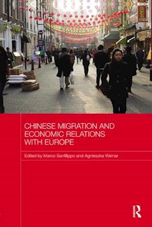 Chinese Migration and Economic Relations with Europe