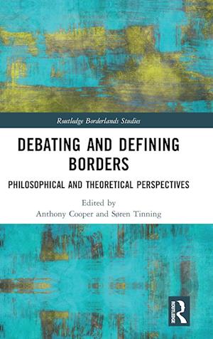 Debating and Defining Borders