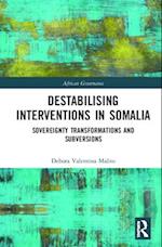 Destabilising Interventions in Somalia