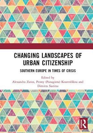 Changing Landscapes of Urban Citizenship