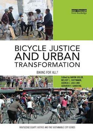 Bicycle Justice and Urban Transformation