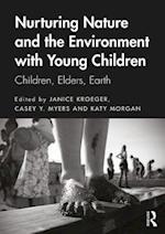 Nurturing Nature and the Environment with Young Children